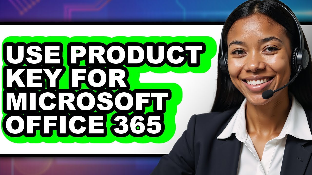 How to Use Product Key for Microsoft Office 365 - Easy Guide - YouTube