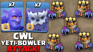 CWL TH16 Yeti + Bowler Combo Strategy! Best TH16 Ye-Bowler Attacks - Clash Of Clans