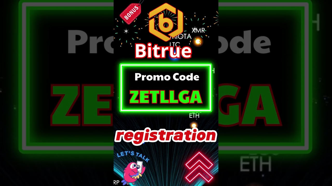 Bitrue Promo Code: ZETLLGA ✅ Best Bitrue Referral Code