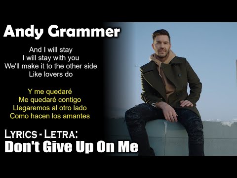 Andy Grammer - Don't Give Up On Me