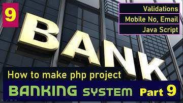 Banking PHP project Part 9 | Validations email mobile no  password retype  empty | JavaScript