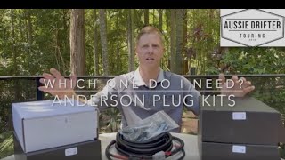 Anderson Plug kits explained, which one do I need?