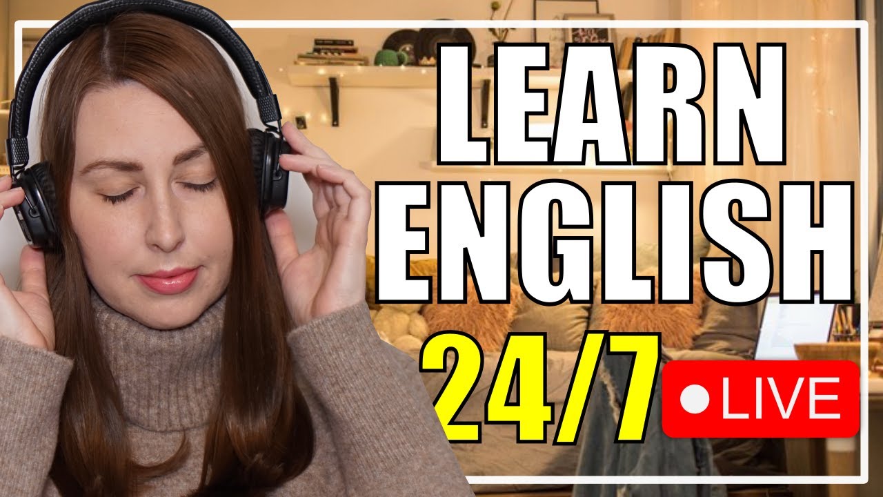 Learn English LIVE 24/7 English Listening Practice Improve
