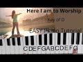 Here I Am To Worship -Tim Hughes (Key of D)//EASY Piano Tutorial