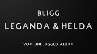 Video voorbeeld van "Bligg Legändä & Heldä vom Unplugged Album"