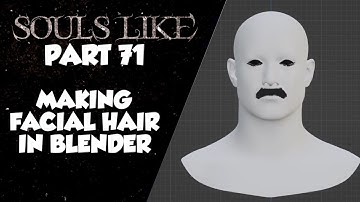 Souls Like Tutorial Part 71 | Making Facial Hair In Blender | Unreal Engine 5