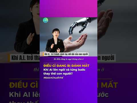 Điều gì đang dần bị đánh mất khi AI lên ngôi?