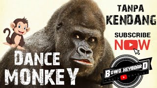 cover Dance Monkey | Tanpa Kendang