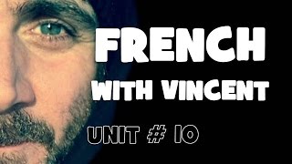FRENCH WITH VINCENT # Unit 10 = Lesson A = Le subjonctif screenshot 3