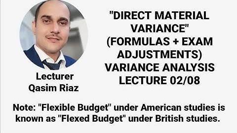 Direct Material Cost Variance (Price + Quantity) | Exam Adjustments | Variance Analysis - Lec 2/8