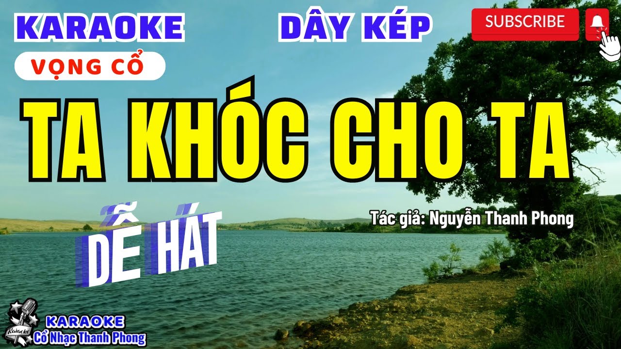 Karaoke Vọng Cổ TA KHÓC CHO TA | Dây Kép | Mới Rất Hay