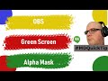Green Screen setup vs Alpha Mask OBS Studio