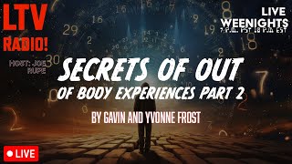 🔴LIVE - Secrets of Out of Body Experiences Part 2
💪YT MEMBERS https://www.youtube.com/channel/UC9mUBjOwJzrauWdsoHd6rqg/join
💰 DONATE: https://streamelements.com/ltvradio/tip
😎 MERCH IS LIVE! https://ltvpodcast.shop
👉 JOIN THE DISCORD: https://discord.gg/9YMFD5yK2t
⭐ Radio Station https://fringe.fm
🎥 Joe Gaming: https://www.youtube.com/@UCQxP94BFqOLP0hhmtljVtaw
🎥 Joe Twitch: https://twitch.com/magickmaniac
▶️GET CONNECTED:
💻Website | https://ltvpodcast.shop
🐦Twitter | https://x.com/lightingthevoid
📷Instagram | https://instagram.com/lightingthevoid
🔥SPONSORS:
DEK CONSULTING
Get Your Financial Sh Together
402-871-1696
Dekconsultingllc24@gmail.com
SOCIALS!
STATION FB: https://facebook.com/thefringefm
SHOW FB: https://facebook.com/lightingthevoid
PERSONAL FB: https://facebook.com/ joseph.rupe
STATION X: https://x.com/thefringefm
SHOW X: https://x.com/ightingthevoid
INSTAGRAM STATION: https://www.instagram.com/fringe.fm
REACH ME!
CONTACT THE SHOW OR STATION
producer@fringe.fm
STATION PHONE: 501-777-5631
LVX and LTV Productions
EPISODE INFO!
A new book from the 80s. Secrets of Out of Body Experiences by Gavin and Yvonne Frost
Part 2
Get the book!
https://amzn.to/46rtMVd
INTRO MUSIC!
CHRONOX: https://www.chronoxofficial.com
STEEZY STEVIE: http://www.steezymusic.com/
LVX and LTV Productions
REACH ME!
CONTACT THE SHOW OR STATION
producer@fringe.fm
STATION PHONE: 501-777-5631 🔴LIVE - Secrets of Out of Body Experiences Part 2
