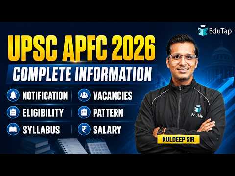 UPSC EPFO APFC Complete Information 2026 | Notification, Eligibility, Pattern, Syllabus, Salary