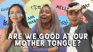 #LifeAtTSL: How Good Are We At Our Mother Tongue?