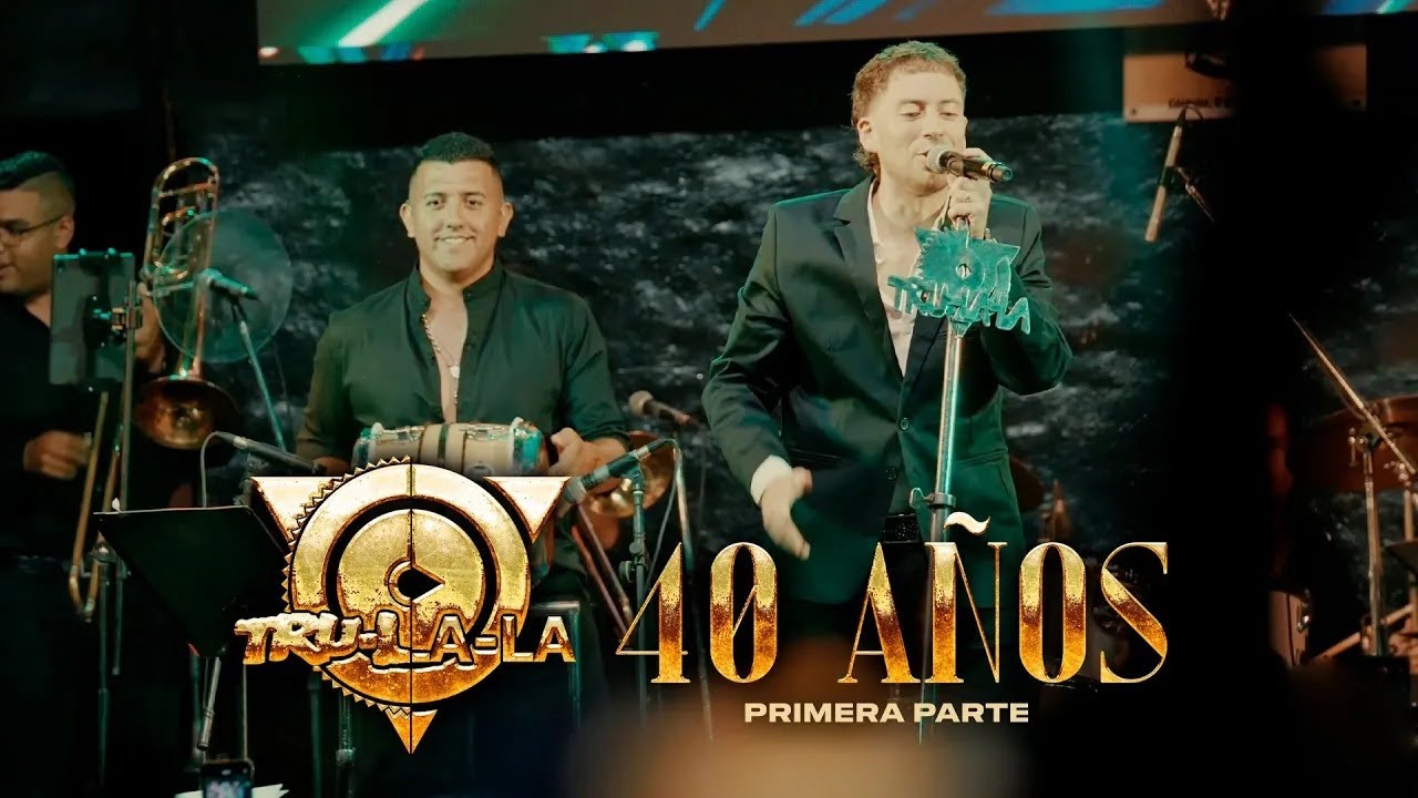 Trulala - Déjame mañana, Camina y ven | 40 años