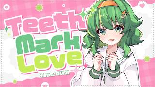 Teeth Mark Love