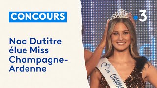 Nora Dutitre élue Miss Champagne-Ardenne 2023
