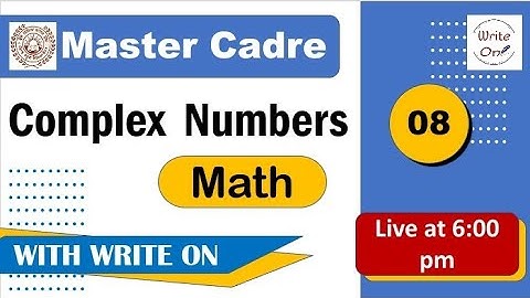 Math Master Cadre |Complex Numbers |Ch - 01|New Classes|Deeply Explained |Full Course| Full Syllabus