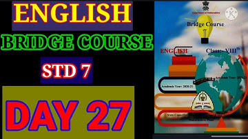 BRIDGE 🌉 COURSE STD 7 SUBJECT ENGLISH ACTIVITY 27 Day 27