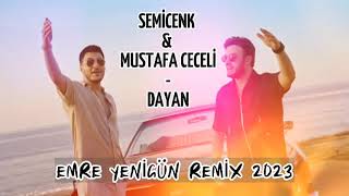 Dj Emre Yenigün ft. Semicenk & Mustafa Ceceli - Dayan (Remix) (2023) Resimi