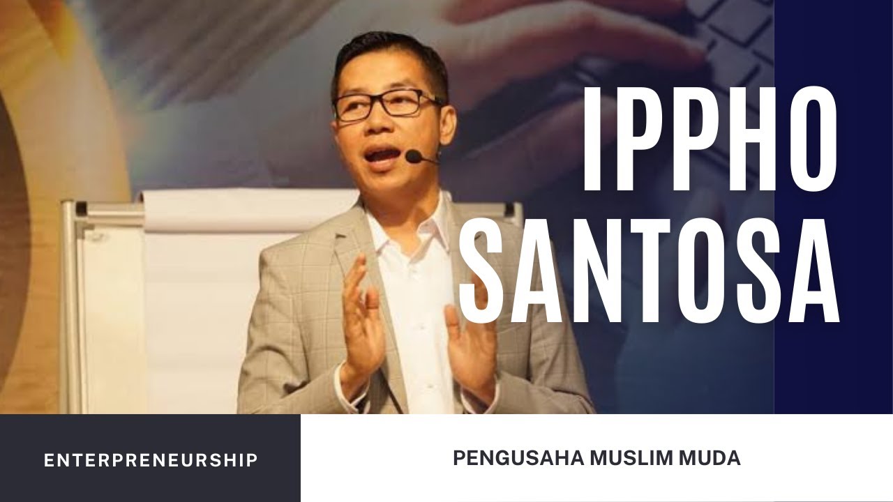 IPHO SANTOSA: Pengusaha Muslim Muda