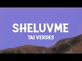 Tai Verdes Sheluvme Lyrics