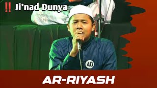 AR-RIYASH - JI'NAD DUNYA