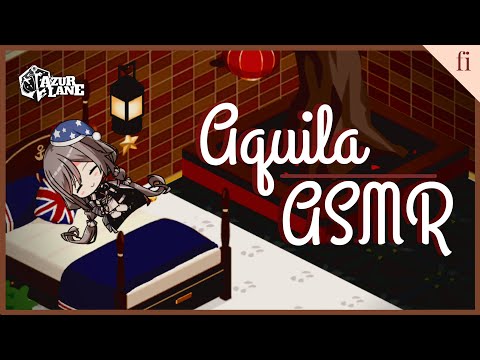 Azur Lane | Aquila ASMR