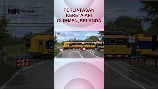 Perlintasan Kereta api Glimmen Belanda #perlintasankeretaapi #keretaapi
