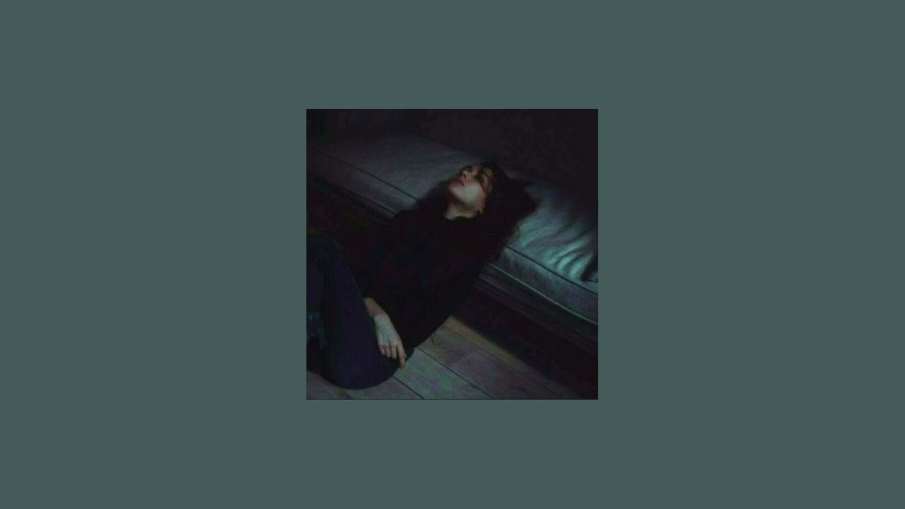 these songs have a sad vibe. (sad playlist)