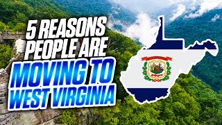 Why West Virginia??? 5 Reasons to Live in WV
