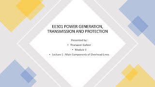 KTU - MODULE 3 - LECTURE 1 - POWER GENERATION, TRANSMISSION & PROTECTION