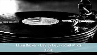 Laura Becker - Day By Day (Rocket Mixx) (1994) Vinyl ▶💥💯🔈🔉🔊