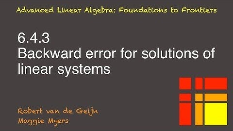 6.4.3 Backward error analysis of A x = b