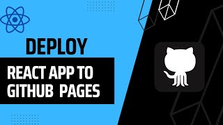 How to Deploy React App to Github Pages