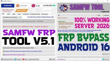 SamFW FRP Tool V5.1 | Latest Update Samsung Android 16 FRP Bypass Support 2026 | 100% Working