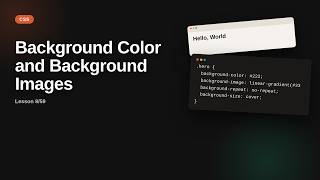 Background Color and Background Images | CSS Tutorial for Beginners