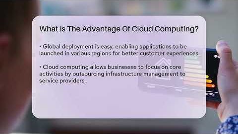 What Is The Advantage Of Cloud Computing? - Talking Tech Trends