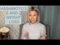 HASHIMOTO'S AND WEIGHT LOSS:  How I Lost Weight With Hashimoto's | AIP Diet for Hashimoto's