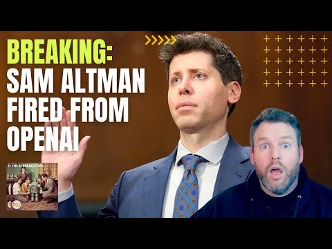 BREAKING: Sam Altman FIRED From OpenAI! 🤯