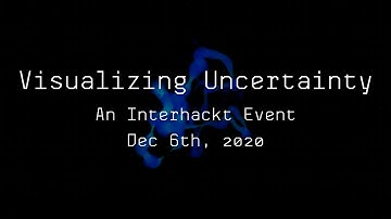 Visualizing Uncertainty (with Quentin Wach)