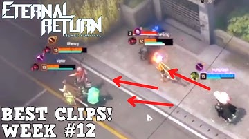 NYNYKASH GOES CRAZY! - Eternal Return Top 10 Twitch Clips of the Week #12