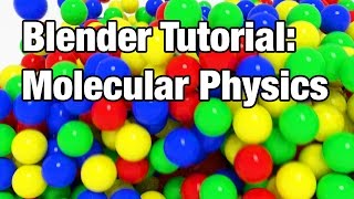 Blender Tutorial - Ball Pit Simulation (With the Molecular Script)