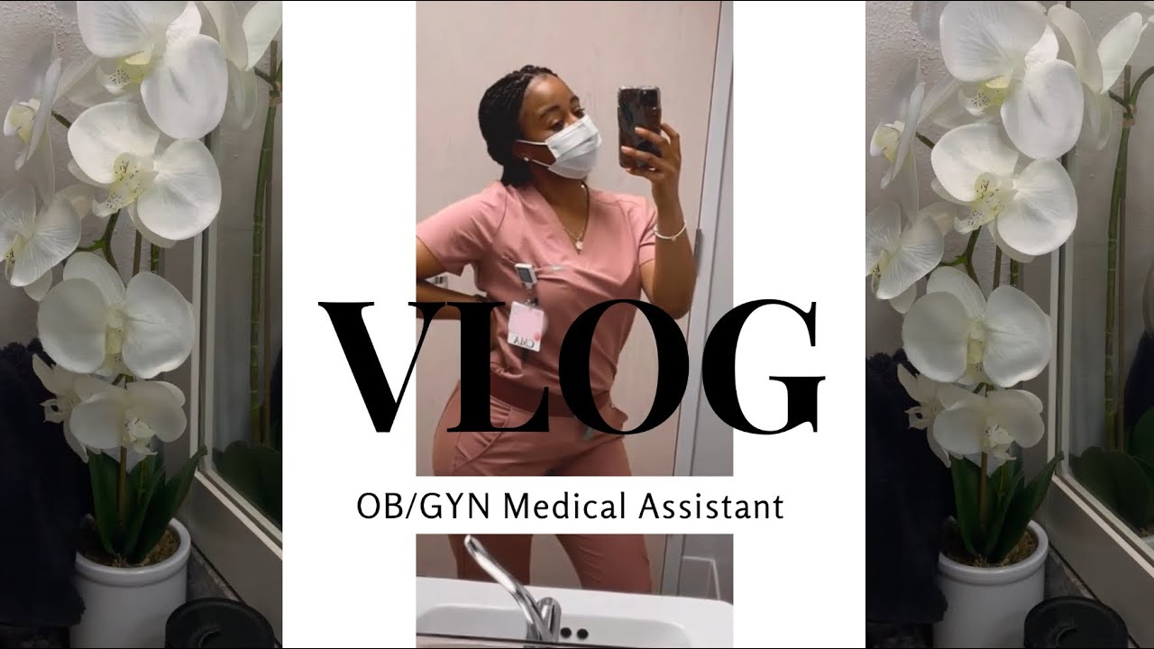 A Day In The Life of a Medical Assistant | OB/GYN clinic | Self Care ...