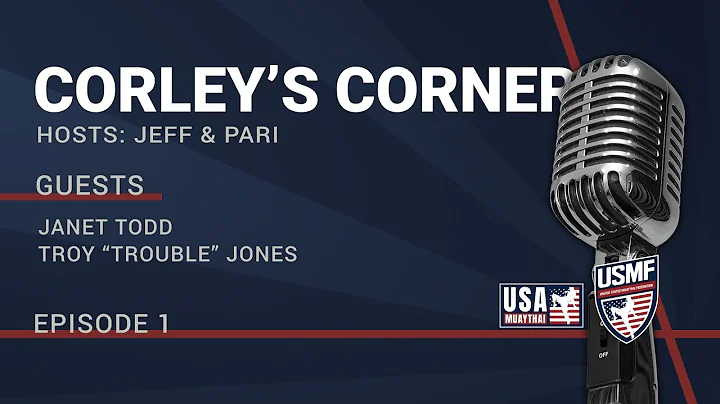 Corley's Corner Episode 1: Janet Todd & Troy "Trou...