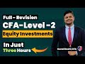CFA L2 Equity Investments Quick Revision Lectures by Kunal Doshi, CFA