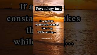 if a person constantly shakes their leg...#facts #shorts #psychologyfacts #fyp