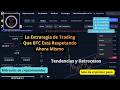 La Estrategia de Trading Que BTC Está Respetando Ahora Mismo | Tendencias y Retrocesos #trading