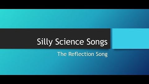 GCSE Physics The Reflection Song (triple)